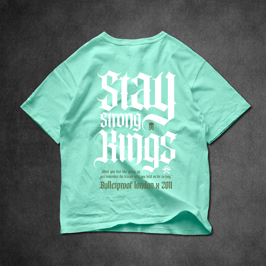 STAY STRONG KINGS - TIFFANY