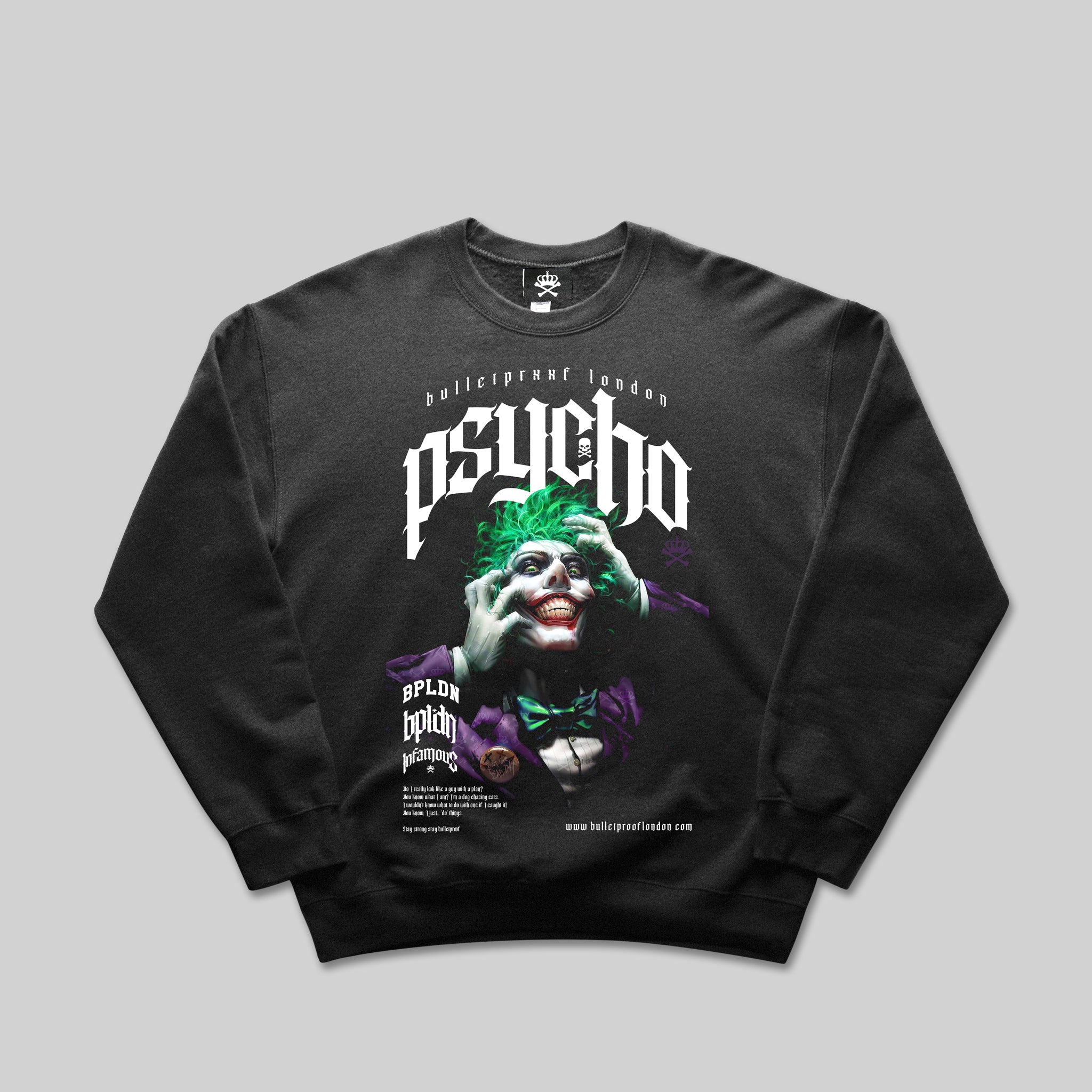 Bulletproof London JOKER - PSYCHO SWEATSHIRT β www.bulletprooflondon.com