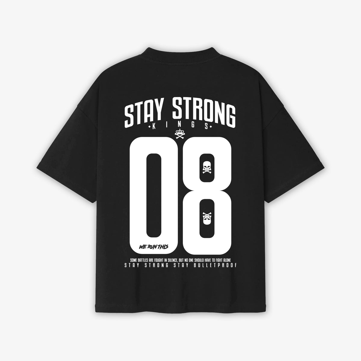 STAY STRONG KINGS