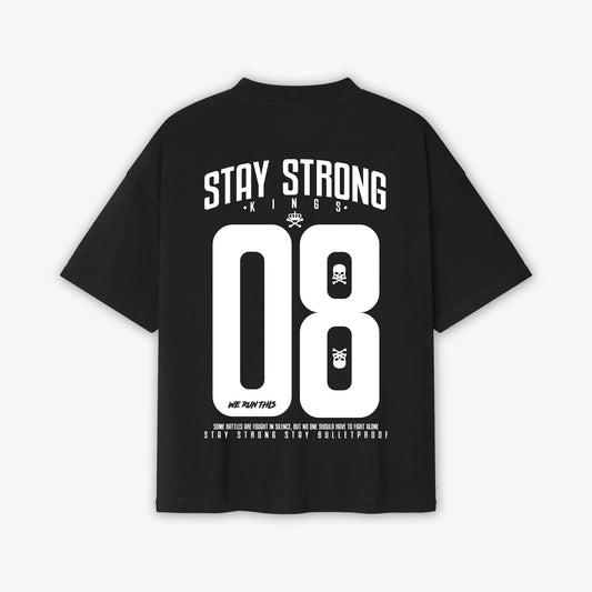 STAY STRONG KINGS